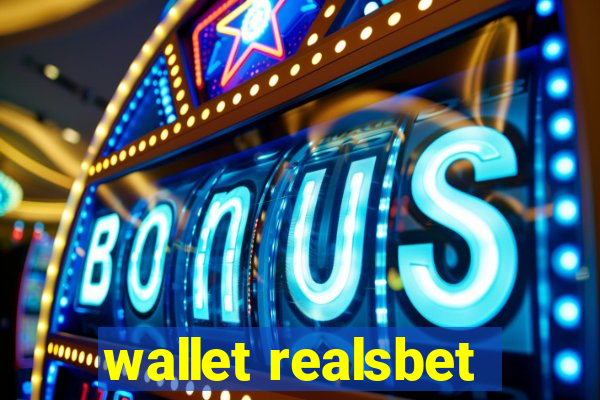 wallet realsbet